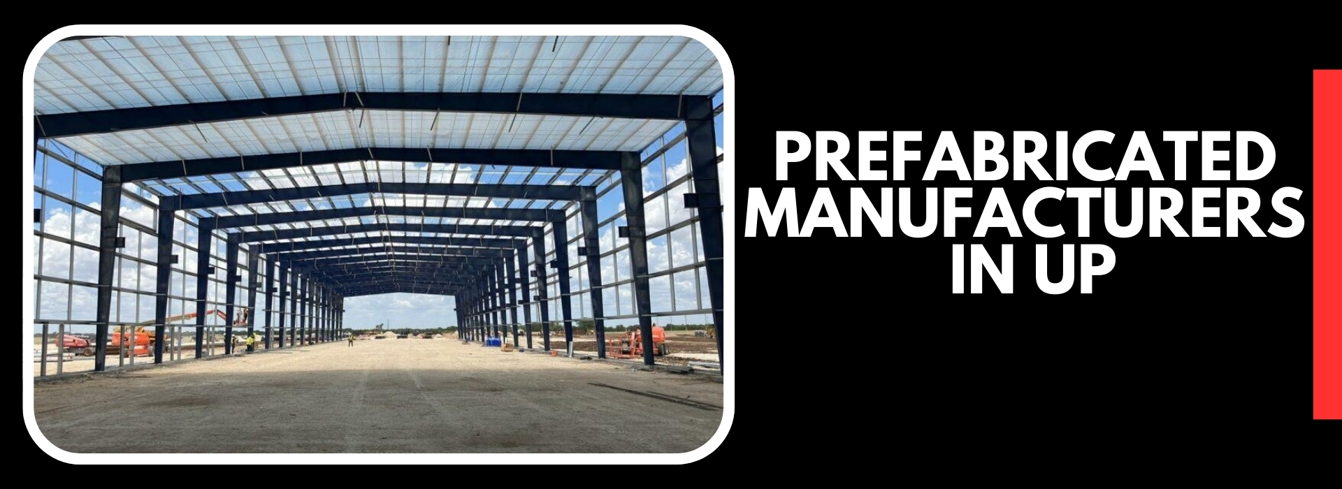 Prefabricated Manufacturers in UP